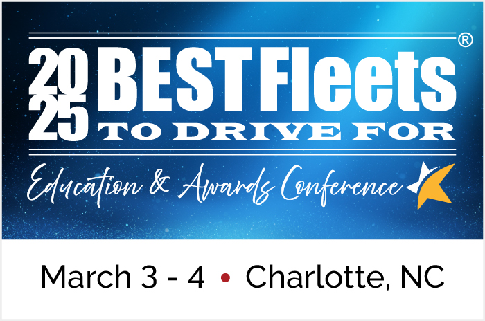 Best Fleets to Drive For Education & Awards Conference, Charlotte, March 3-4